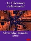 Le Chevalier d'Harmental (eBook)
